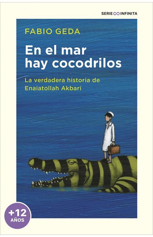 EN EL MAR HAY COCODRILOS (EDICIÓN ESCOLAR) | 9788417605872 | GEDA, FABIO | Galatea Llibres | Librería online de Reus, Tarragona | Comprar libros en catalán y castellano online