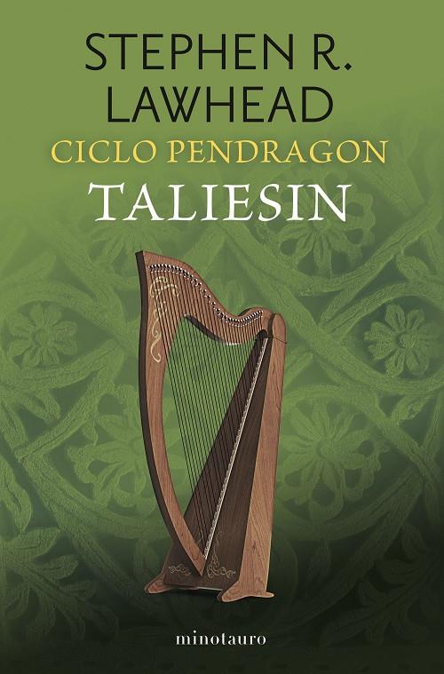 TALIESIN CICLO PENDRAGON 1 | 9788445017357 | STEPHEN R. LAWHEAD | Galatea Llibres | Librería online de Reus, Tarragona | Comprar libros en catalán y castellano online