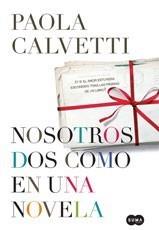 NOSOTROS DOS COMO EN UNA NOVELA | 9788483651551 | CALVETTI, PAOLA | Galatea Llibres | Librería online de Reus, Tarragona | Comprar libros en catalán y castellano online