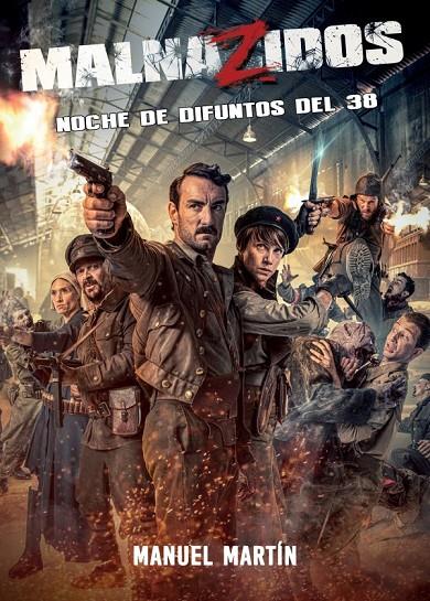 MALNAZIDOS NOCHE DE DIFUNTOS DEL 38 | 9788418898938 | MARTÍN FERRERAS, MANUEL | Galatea Llibres | Librería online de Reus, Tarragona | Comprar libros en catalán y castellano online