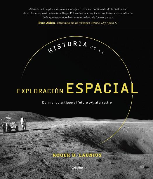 HISTORIA DE LA EXPLORACIÓN ESPACIAL | 9788417338749 | LAUNIUS, ROGER D. | Galatea Llibres | Llibreria online de Reus, Tarragona | Comprar llibres en català i castellà online