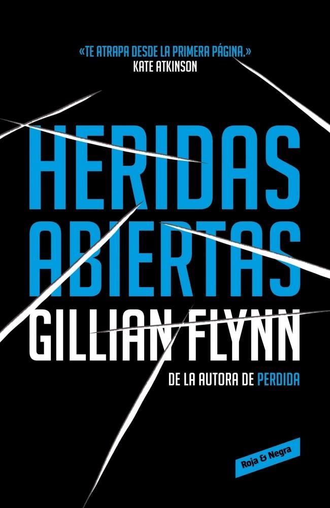 HERIDAS ABIERTAS | 9788439728115 | FLYNN, GILLIAN | Galatea Llibres | Librería online de Reus, Tarragona | Comprar libros en catalán y castellano online