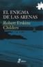 ENIGMA DE LAS ARENAS | 9788435009454 | CHILDERS, ROBERT CHILDERS | Galatea Llibres | Llibreria online de Reus, Tarragona | Comprar llibres en català i castellà online