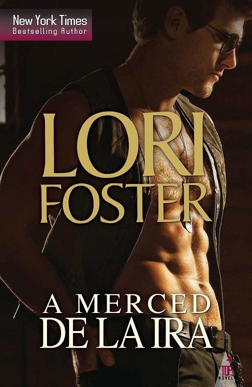 A MERCED DE LA IRA | 9788468705545 | FOSTER, LORI | Galatea Llibres | Librería online de Reus, Tarragona | Comprar libros en catalán y castellano online
