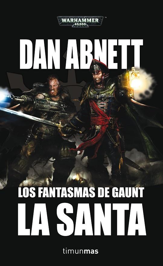 LA SANTA. WARHAMMER 40.000 | 9788445005507 | ABNETT, DAN | Galatea Llibres | Librería online de Reus, Tarragona | Comprar libros en catalán y castellano online