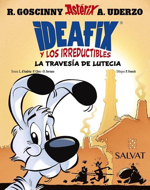 IDEAFIX Y LOS IRREDUCTIBLES, 7. LA TRAVESÍA DE LUTECIA | 9788469644003 | GOSCINNY, RENÉ/D'ANDRÉA, LISON/CLERC, PHILIPPE/SERRANO, OLIVIER | Galatea Llibres | Librería online de Reus, Tarragona | Comprar libros en catalán y castellano online