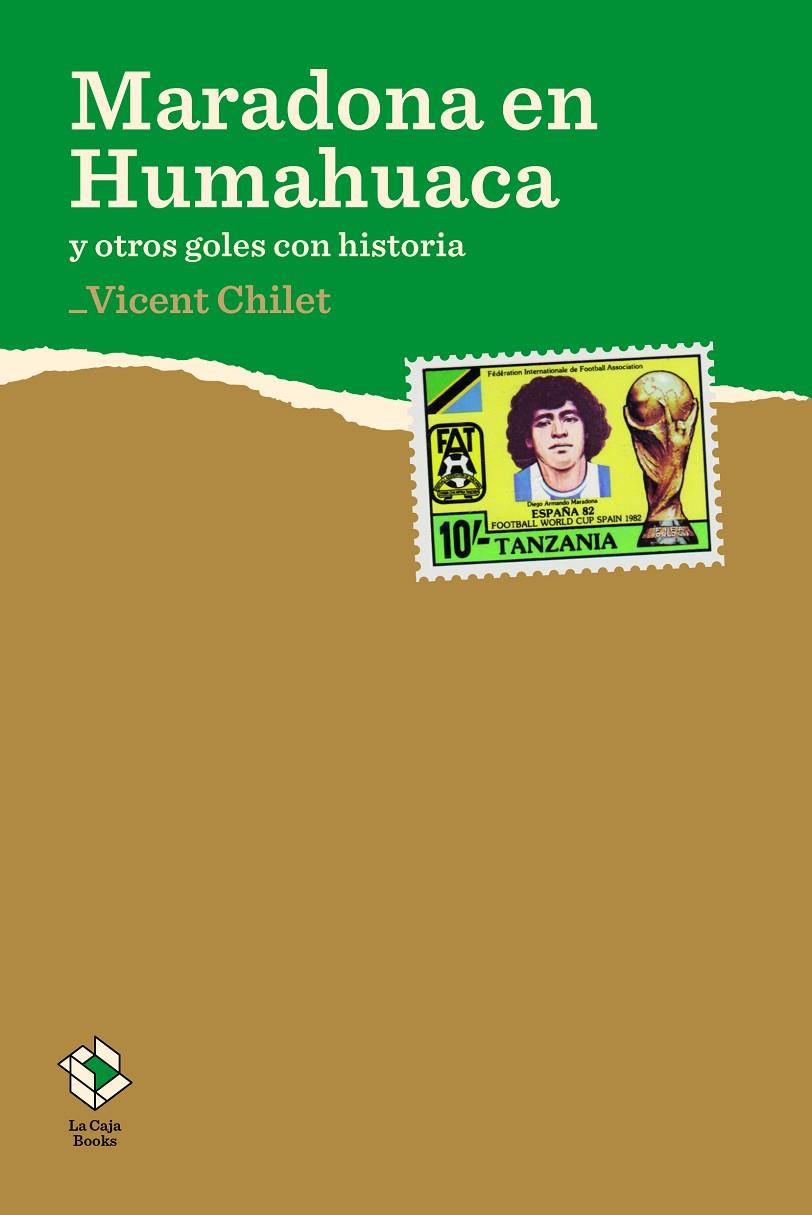 MARADONA EN HUMAHUACA | 9788417496067 | CHILET, VICENT | Galatea Llibres | Llibreria online de Reus, Tarragona | Comprar llibres en català i castellà online