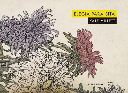 ELEGÍA PARA SITA | 9788412073881 | MILLETT, KATE | Galatea Llibres | Librería online de Reus, Tarragona | Comprar libros en catalán y castellano online
