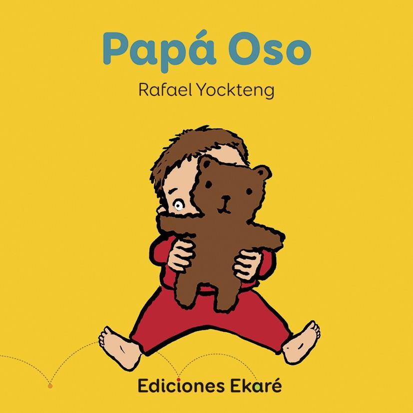 PAPA OSO | 9788494498831 | YOCKTENG, RAFAEL | Galatea Llibres | Librería online de Reus, Tarragona | Comprar libros en catalán y castellano online