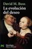 EVOLUCION DEL DESEO, LA | 9788420656472 | BUSS, DAVID M. | Galatea Llibres | Llibreria online de Reus, Tarragona | Comprar llibres en català i castellà online
