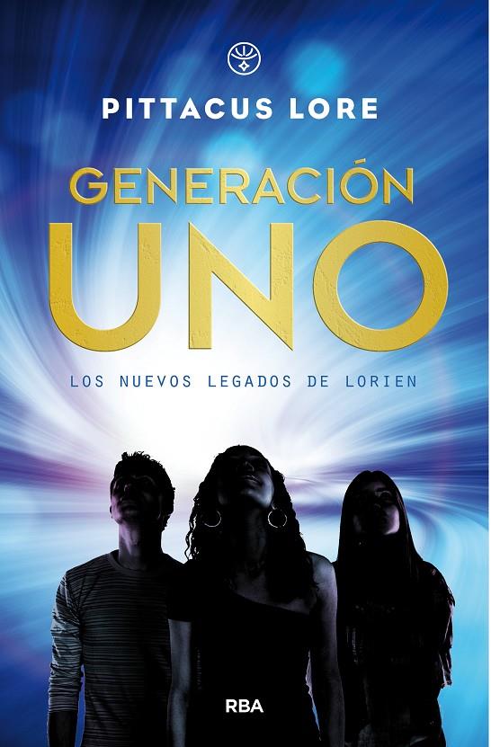 GENERACIÓN UNO. LOS NUEVOS LEGADOS DE LORIEN | 9788427212817 | LORE , PITTACUS | Galatea Llibres | Librería online de Reus, Tarragona | Comprar libros en catalán y castellano online