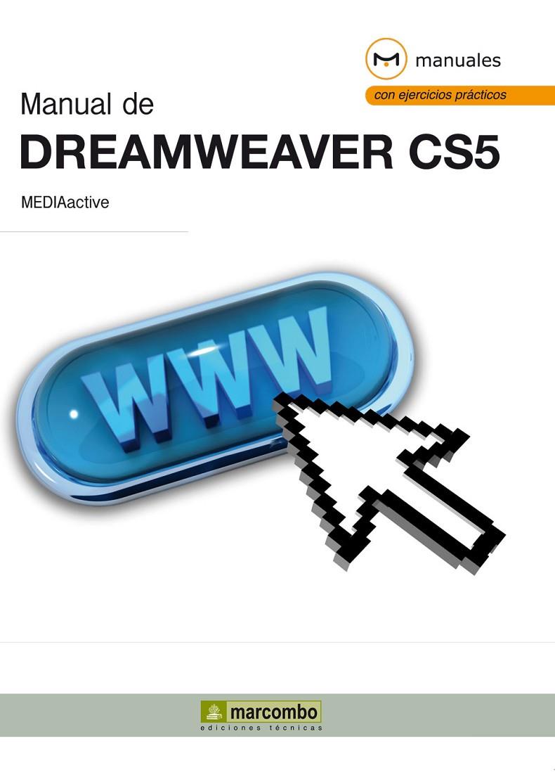 MANUAL DE DREAMWEAVER CS5 | 9788426717023 | MEDIAACTIVE | Galatea Llibres | Llibreria online de Reus, Tarragona | Comprar llibres en català i castellà online