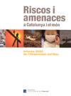 RISCOS I AMENACES A CATALUNYA I EL MON : INFORME 2003 DE L'O | 9788460789734 | INSTITUT D'ESTUDIS DE LA SEGURETAT. OBSERVATORI DE | Galatea Llibres | Llibreria online de Reus, Tarragona | Comprar llibres en català i castellà online