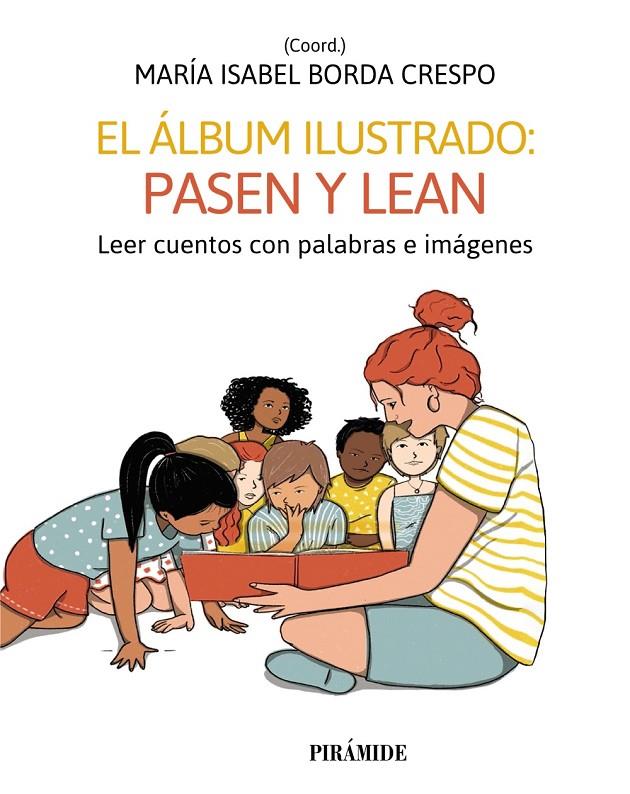 EL ÁLBUM ILUSTRADO: PASEN Y LEAN | 9788436848854 | NIÑO, CARMEN/ANTÓN, ROCÍO/GAVINO LÁZARO, AURORA | Galatea Llibres | Librería online de Reus, Tarragona | Comprar libros en catalán y castellano online