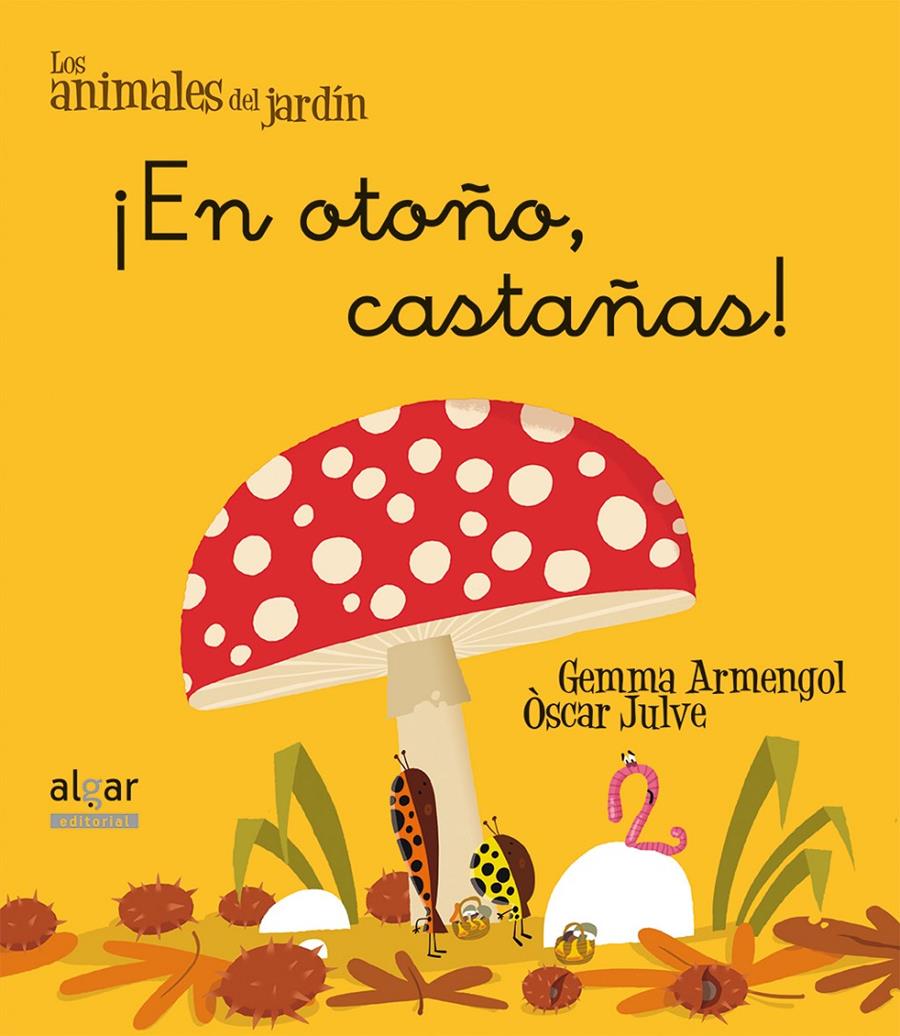 EN OTOÑO, CASTAÑAS! | 9788498455649 | ARMENGOL MORELL, GEMMA | Galatea Llibres | Librería online de Reus, Tarragona | Comprar libros en catalán y castellano online