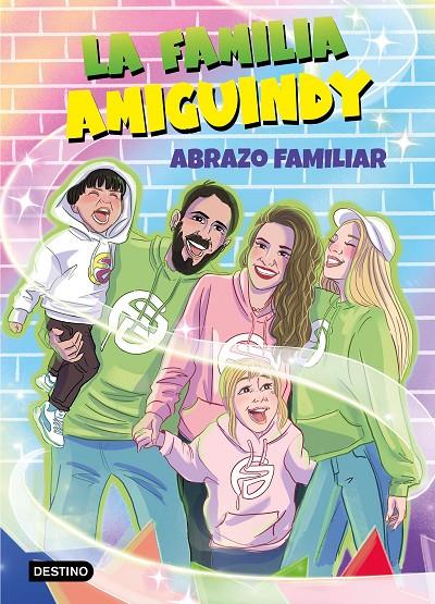 LA FAMILIA AMIGUINDY 1. ABRAZO FAMILIAR | 9788408275411 | LA FAMILIA AMIGUINDY | Galatea Llibres | Llibreria online de Reus, Tarragona | Comprar llibres en català i castellà online