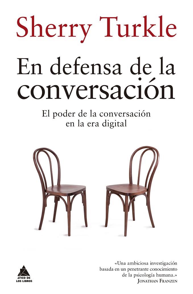 EN DEFENSA DE LA CONVERSACIÓN | 9788416222902 | TURKLE, SHERRY | Galatea Llibres | Librería online de Reus, Tarragona | Comprar libros en catalán y castellano online