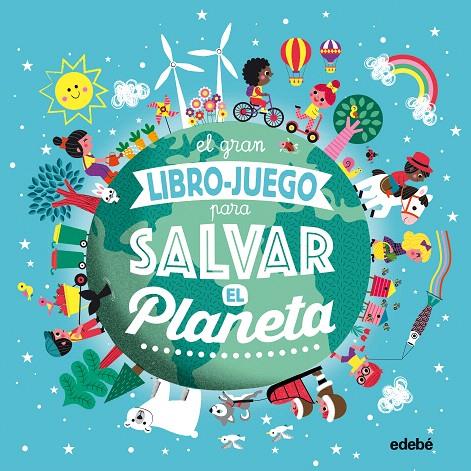 EL GRAN LIBRO-JUEGO PARA SALVAR EL PLANETA | 9788468336046 | BOUTTIER-GUÉRIVE, GAËLLE | Galatea Llibres | Librería online de Reus, Tarragona | Comprar libros en catalán y castellano online