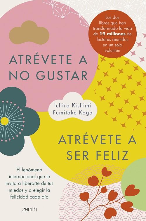 ATRÉVETE A NO GUSTAR + ATRÉVETE A SER FELIZ (EDICIÓN ÓMNIBUS) | 9788408326014 | KISHIMI, ICHIRO/KOGA, FUMITAKE | Galatea Llibres | Llibreria online de Reus, Tarragona | Comprar llibres en català i castellà online
