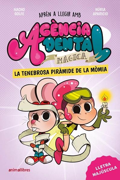 AGÈNCIA DENTAL MÀGICA 3. LA TENEBROSA PIRÀMIDE DE LA MÒMIA | 9791387847210 | GOLFE, NACHO | Galatea Llibres | Llibreria online de Reus, Tarragona | Comprar llibres en català i castellà online