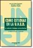 COMO ESTUDIAR EN LA U.N.E.D. (Y REDACTAR TRABAJS UNIVERSITAR | 9788481556568 | CAÑAS FERNANDEZ, JOSE LUIS | Galatea Llibres | Llibreria online de Reus, Tarragona | Comprar llibres en català i castellà online