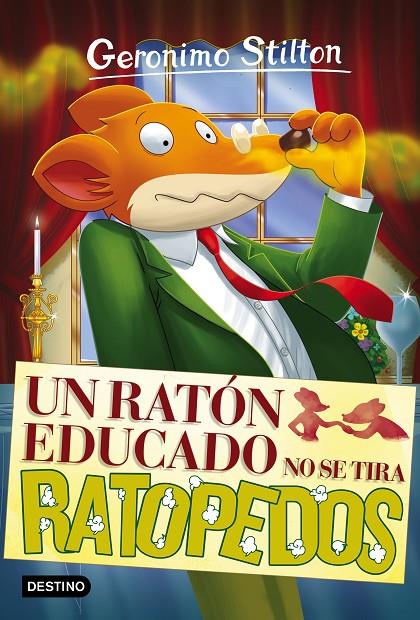 UN RATÓN EDUCADO NO SE TIRA RATOPEDOS. STILTON 20 | 9788408161882 | Galatea Llibres | Llibreria online de Reus, Tarragona | Comprar llibres en català i castellà online