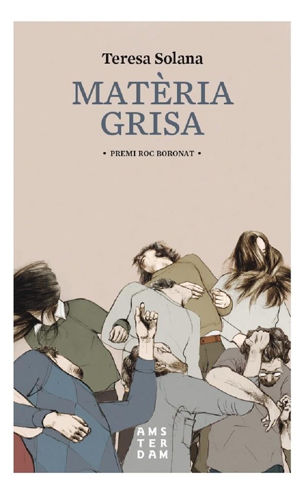 MATÈRIA GRISA | 9788416743001 | SOLANA, TERESA | Galatea Llibres | Librería online de Reus, Tarragona | Comprar libros en catalán y castellano online