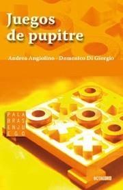 JUEGOS DE PUPITRE | 9788480632041 | ANGIOLINO-DOMENICO DI GIORGIO | Galatea Llibres | Librería online de Reus, Tarragona | Comprar libros en catalán y castellano online