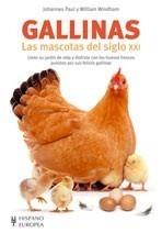 GALLINAS. LAS MASCOTAS DEL SIGLO XXI | 9788425517501 | JOHANNES, PAUL | Galatea Llibres | Librería online de Reus, Tarragona | Comprar libros en catalán y castellano online