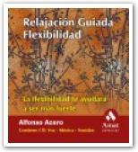 RELAJACION GUIADA. FLEXIBILIDAD + CD | 9788497350846 | ACERO, ALFONSO | Galatea Llibres | Librería online de Reus, Tarragona | Comprar libros en catalán y castellano online