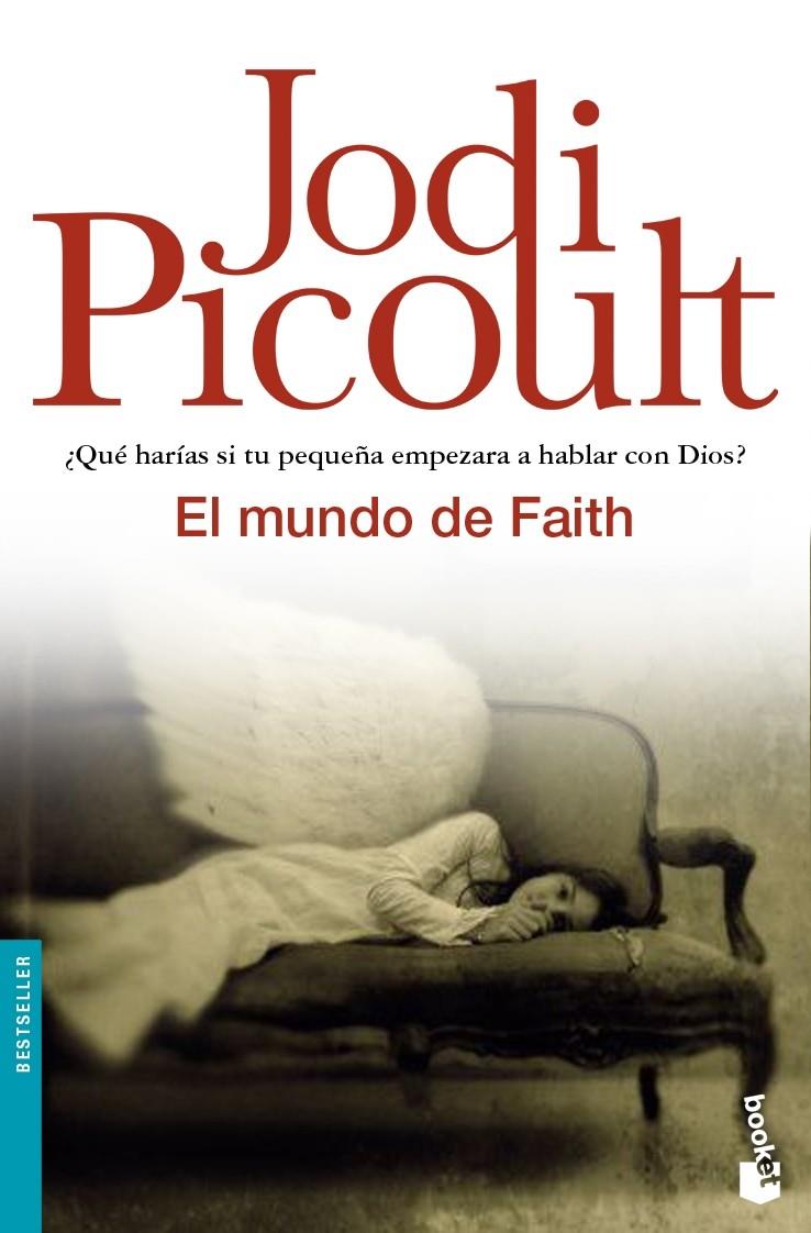 MUNDO DE FAITH, EL | 9788408063643 | PICOULT, JODI | Galatea Llibres | Llibreria online de Reus, Tarragona | Comprar llibres en català i castellà online