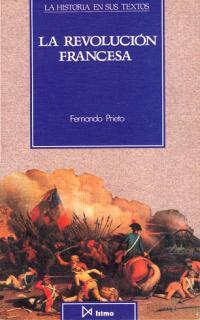LA REVOLUCIÓN FRANCESA | 9788470902024 | PRIETO, FERNANDO | Galatea Llibres | Librería online de Reus, Tarragona | Comprar libros en catalán y castellano online