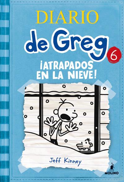 DIARIO DE GREG 6: ¡ATRAPADOS EN LA NIEVE! | 9788427203204 | KINNEY, JEFF | Galatea Llibres | Llibreria online de Reus, Tarragona | Comprar llibres en català i castellà online