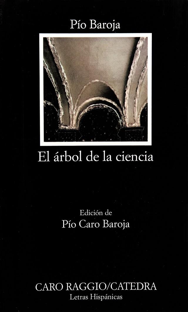 EL ÁRBOL DE LA CIENCIA | 9788437605227 | BAROJA, PÍO | Galatea Llibres | Librería online de Reus, Tarragona | Comprar libros en catalán y castellano online
