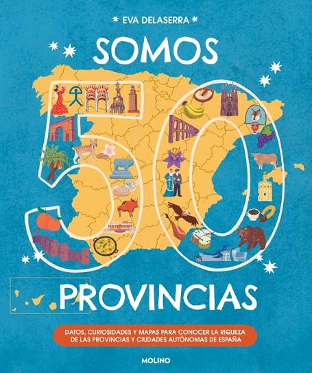 SOMOS 50 PROVINCIAS | 9788427256767 | DELASERRA, EVA | Galatea Llibres | Llibreria online de Reus, Tarragona | Comprar llibres en català i castellà online