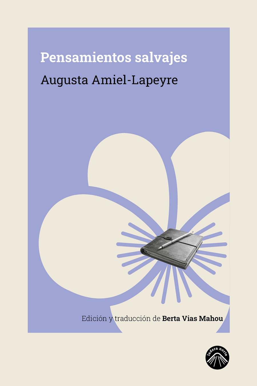 PENSAMIENTOS SALVAJES | 9791399039627 | AMIEL-LAPEYRE, AUGUSTA | Galatea Llibres | Llibreria online de Reus, Tarragona | Comprar llibres en català i castellà online