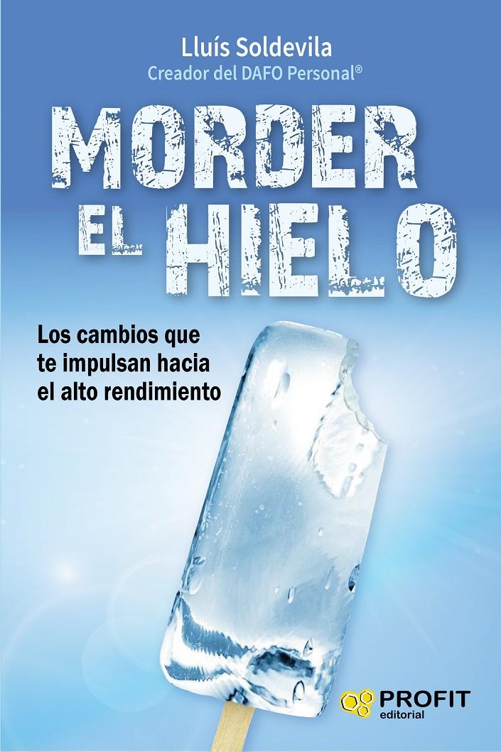 MORDER EL HIELO | 9788416583416 | SOLDEVILA, LLUÍS | Galatea Llibres | Llibreria online de Reus, Tarragona | Comprar llibres en català i castellà online