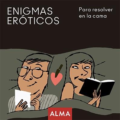 ENIGMAS ERÓTICOS PARA RESOLVER EN LA CAMA | 9788418008214 | HATERO, JOSE ANTONIO | Galatea Llibres | Librería online de Reus, Tarragona | Comprar libros en catalán y castellano online