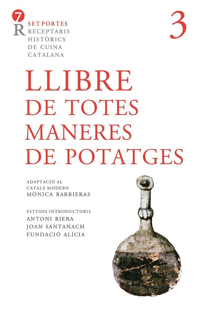 LLIBRE DE TOTES MANERES DE POTATGES | 9788472268210 | BARRIERAS, MONICA | Galatea Llibres | Librería online de Reus, Tarragona | Comprar libros en catalán y castellano online