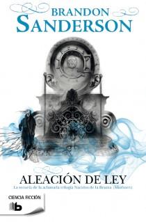 ALEACIÓN DE LEY | 9788498728767 | SANDERSON, BRANDON | Galatea Llibres | Llibreria online de Reus, Tarragona | Comprar llibres en català i castellà online