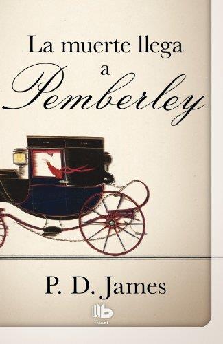 LA MUERTE LLEGA A PEMBERLEY | 9788498728545 | JAMES, P.D. | Galatea Llibres | Librería online de Reus, Tarragona | Comprar libros en catalán y castellano online