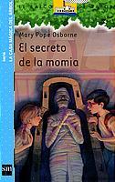 SECRETO DE LA MOMIA, EL | 9788434886513 | POPE OSBORNE, MARY | Galatea Llibres | Llibreria online de Reus, Tarragona | Comprar llibres en català i castellà online