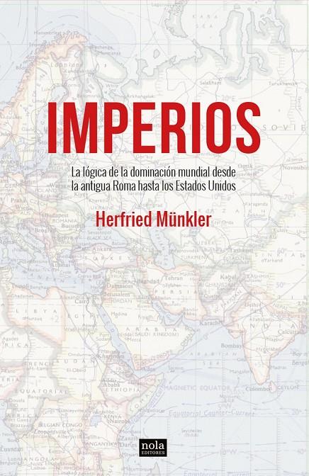 IMPERIOS | 9788418164064 | MÜNKLER, HERFRIED | Galatea Llibres | Librería online de Reus, Tarragona | Comprar libros en catalán y castellano online