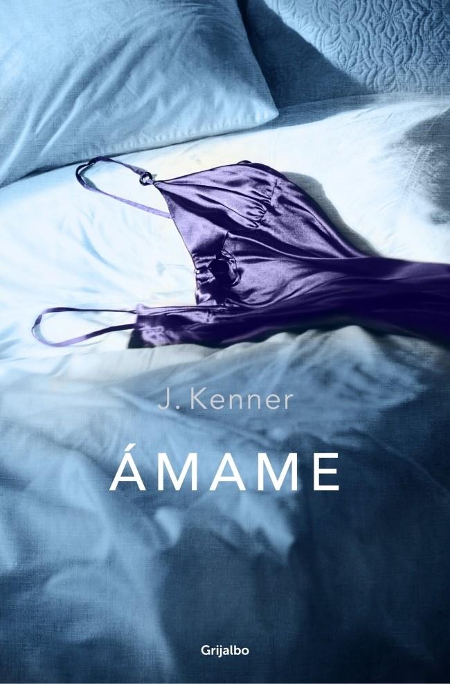 ÁMAME (TRILOGÍA STARK, 3) | 9788425351525 | KENNER, J. | Galatea Llibres | Librería online de Reus, Tarragona | Comprar libros en catalán y castellano online