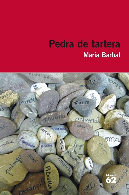 PEDRA DE TARTERA | 9788415954293 | BARBAL, MARIA | Galatea Llibres | Librería online de Reus, Tarragona | Comprar libros en catalán y castellano online