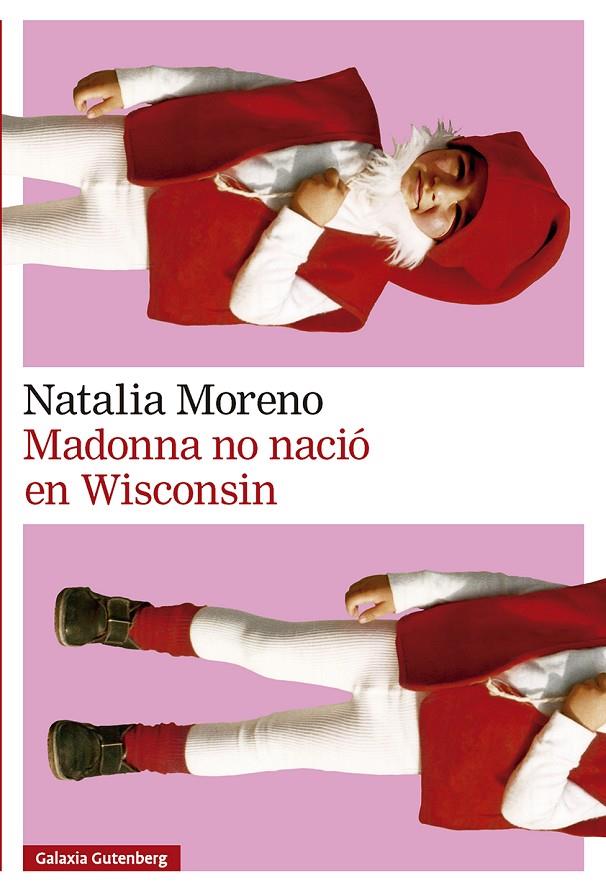 MADONNA NO NACIÓ EN WISCONSIN | 9791388019524 | MORENO, NATALIA | Galatea Llibres | Librería online de Reus, Tarragona | Comprar libros en catalán y castellano online