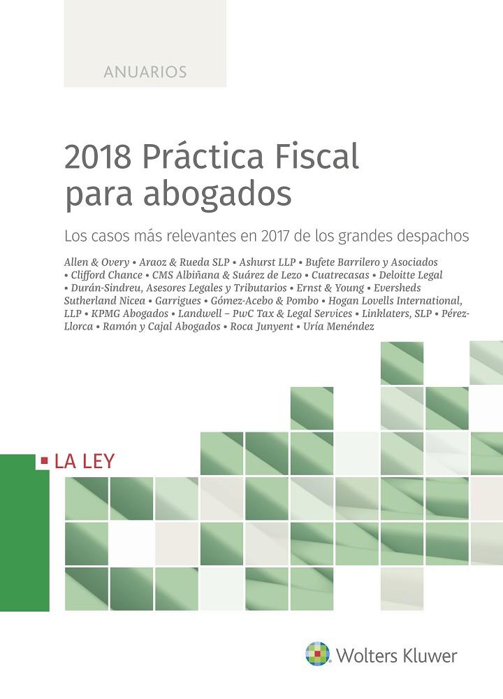 PRACTICA FISCAL PARA ABOGADOS 2018 | 9788490207116 | VV.AA. | Galatea Llibres | Librería online de Reus, Tarragona | Comprar libros en catalán y castellano online