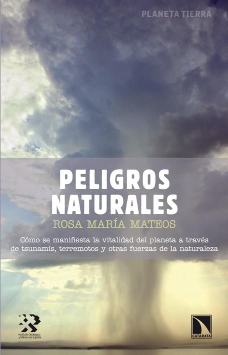 PELIGROS NATURALES | 9788483197929 | MATEOS, ROSA MARÍA | Galatea Llibres | Librería online de Reus, Tarragona | Comprar libros en catalán y castellano online