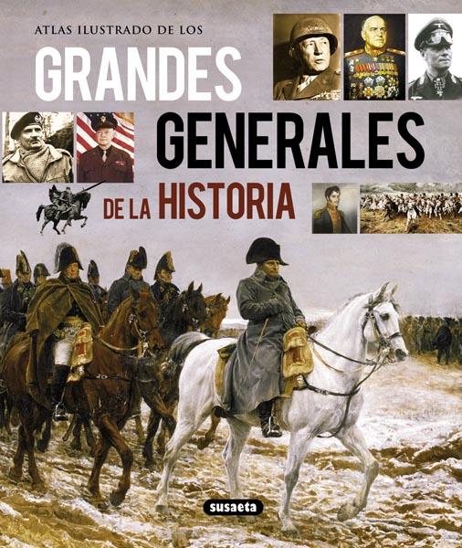 ATLAS ILUSTRADO DE LOS GRANDES GENERALES DE LA HISTORIA | 9788467722956 | Galatea Llibres | Librería online de Reus, Tarragona | Comprar libros en catalán y castellano online