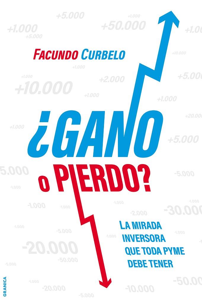 GANO O PIERDO? | 9789878358086 | CURBELO, FACUNDO | Galatea Llibres | Librería online de Reus, Tarragona | Comprar libros en catalán y castellano online